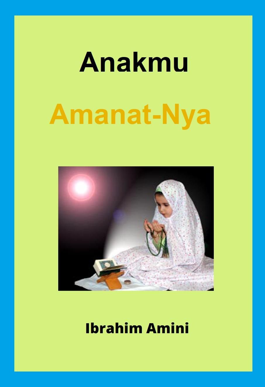 Anakmu Amanat-Nya