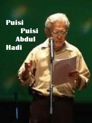 Puisi-Puisi Abdul Hadi WM