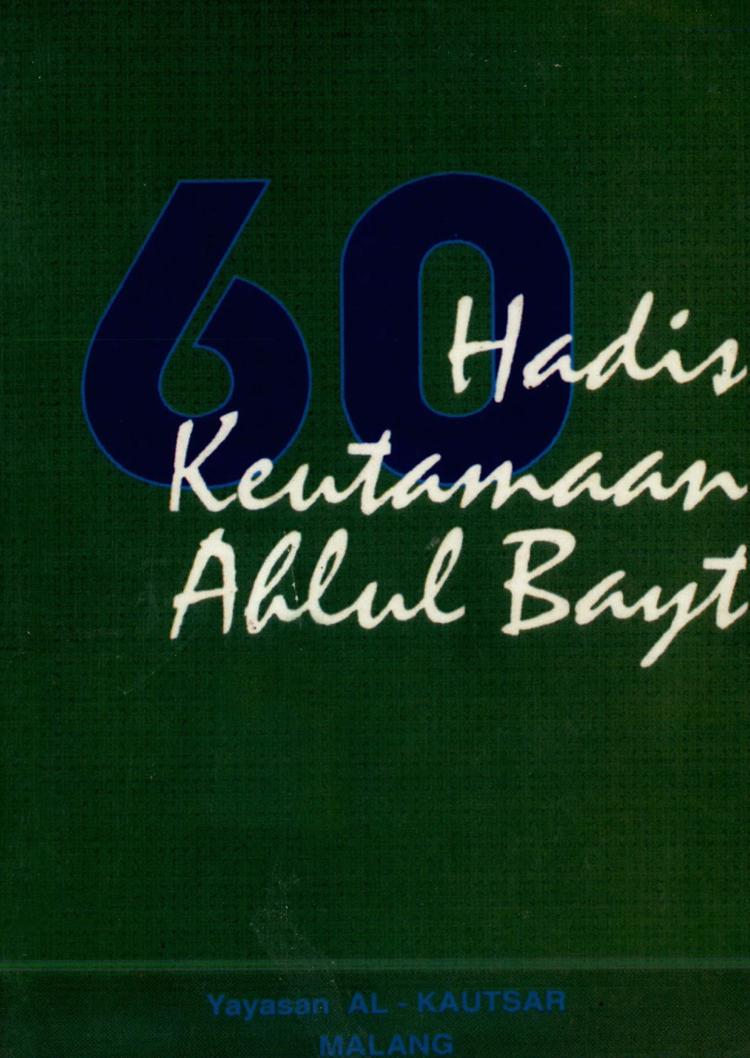 60 Hadis Keutamaan Ahlul-Bayt
