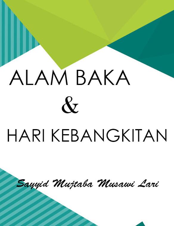 Alam Baka & Hari Kebangkitan