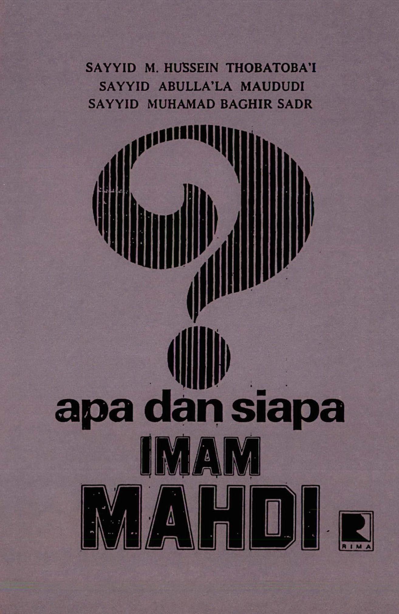 Apa dan Siapa Imam Mahdi