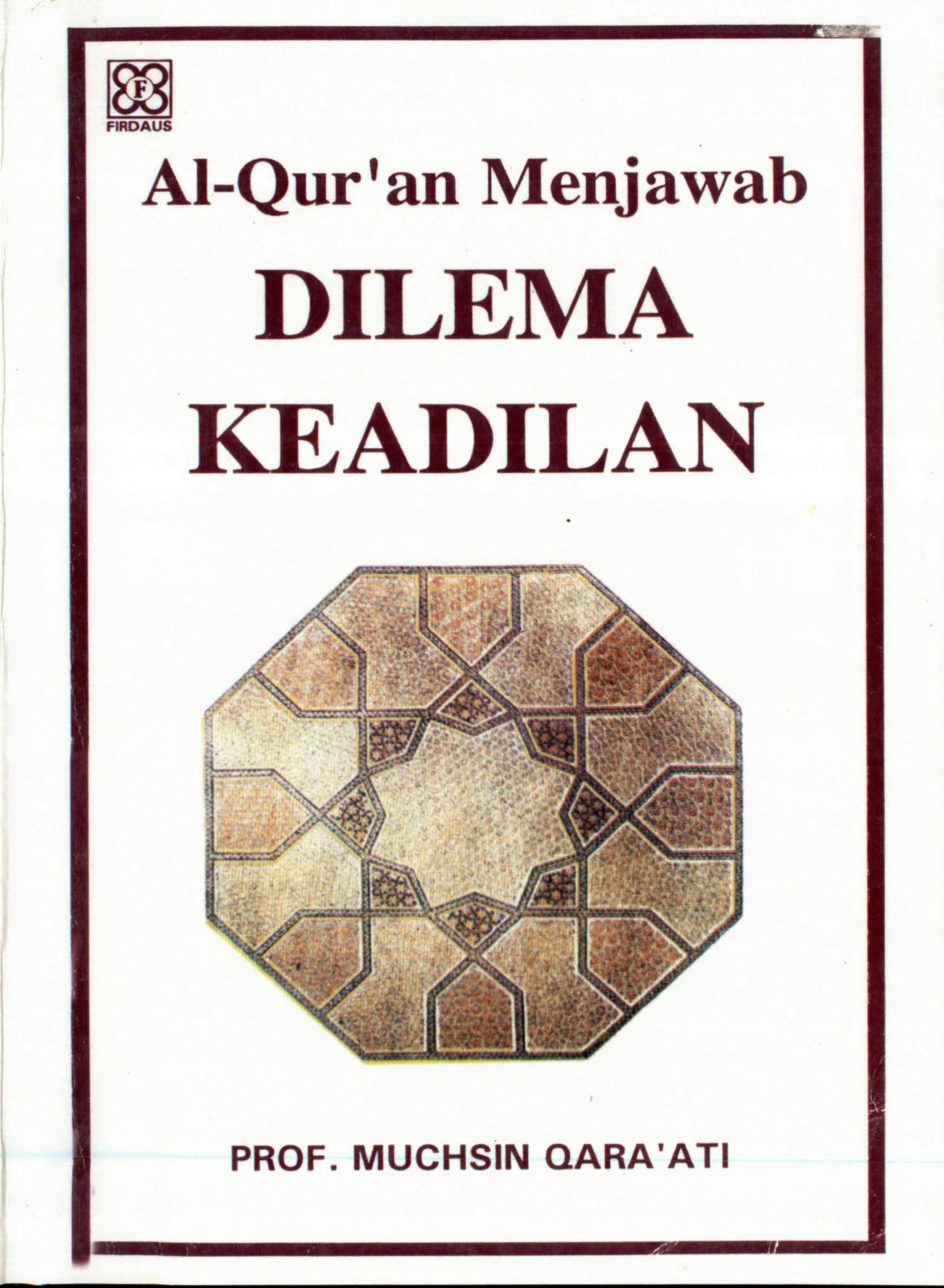 Al-Quran Menjawab Dilema Keadilan