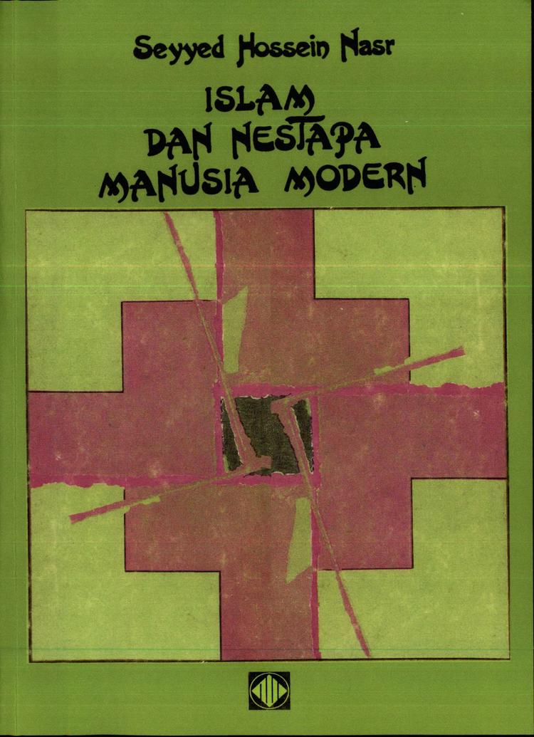 Islam dan Nestapa Manusia Modern