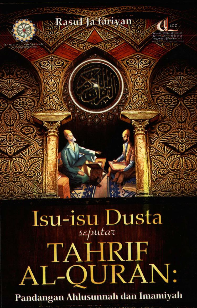 Isu-isu Dusta Seputar Tahrif Al-Quran