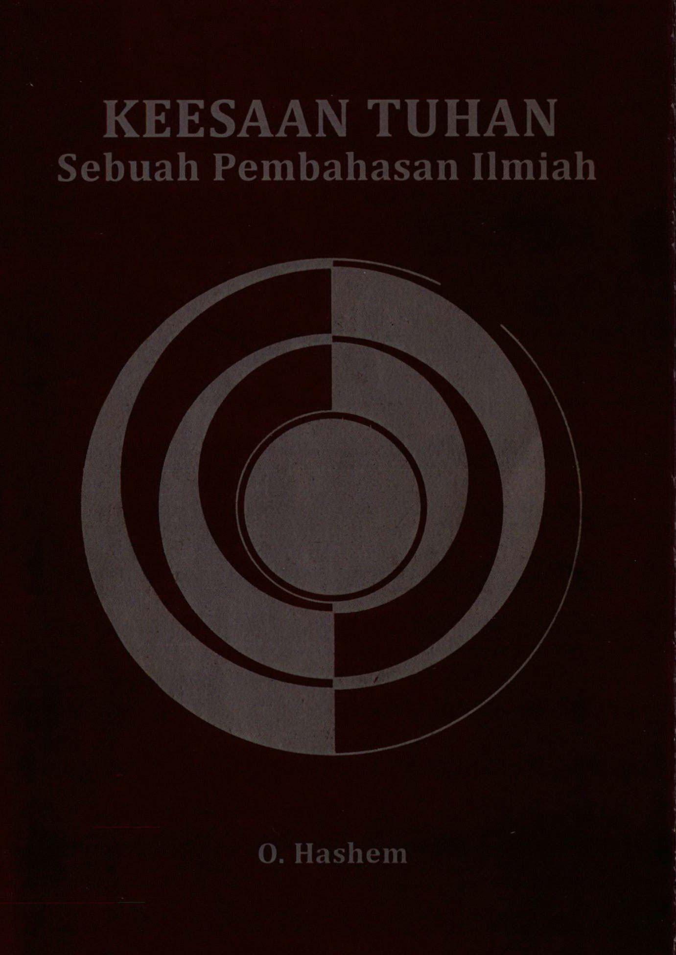 Keesaan Tuhan: Sebuah Pembahasan Ilmiah