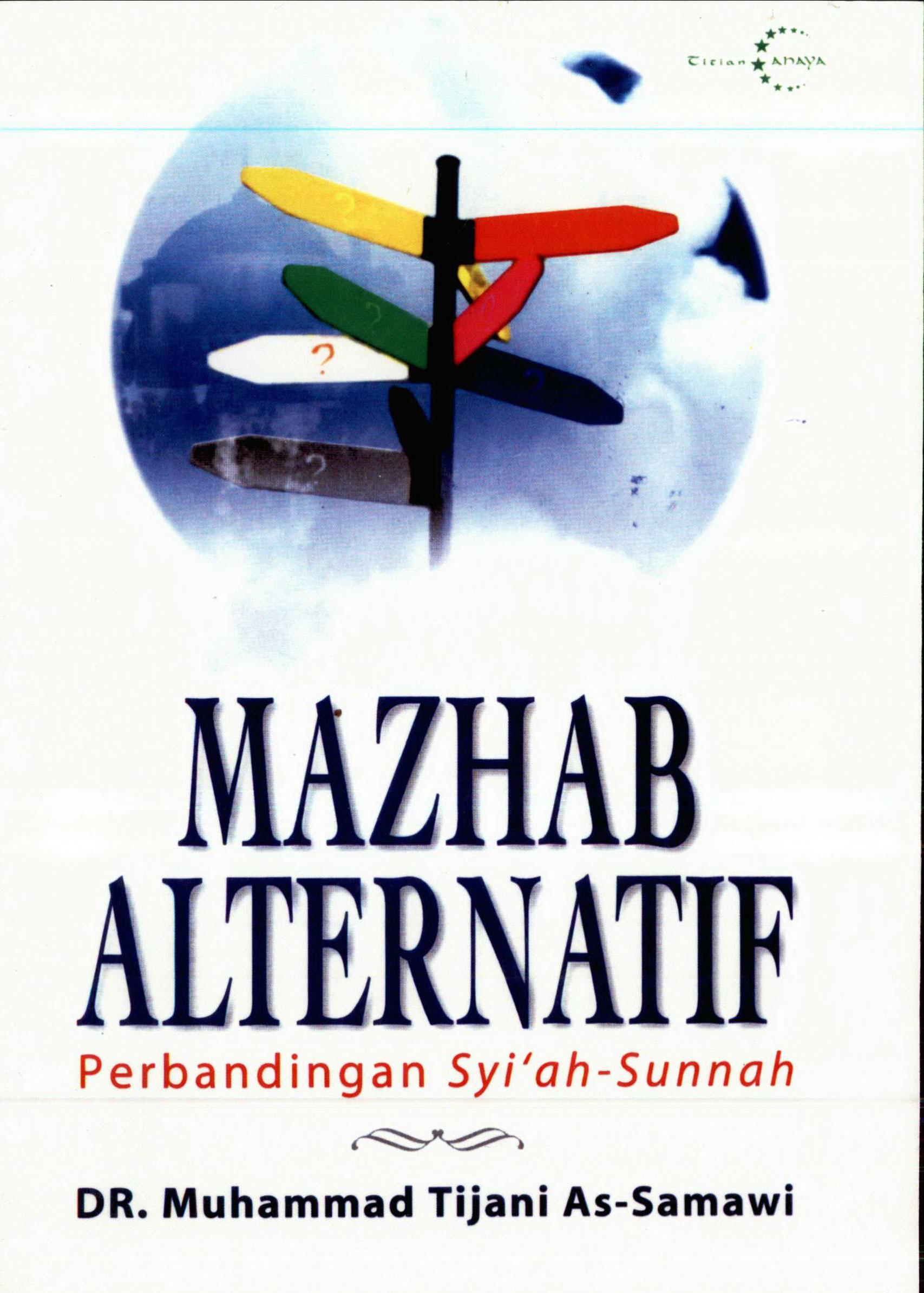 Mazhab Alternatif: Perbandingan Syi'ah-Sunnah