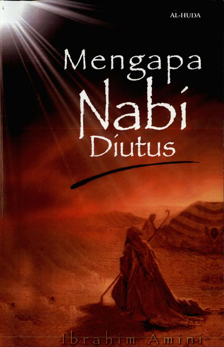 Mengapa Nabi Diutus?