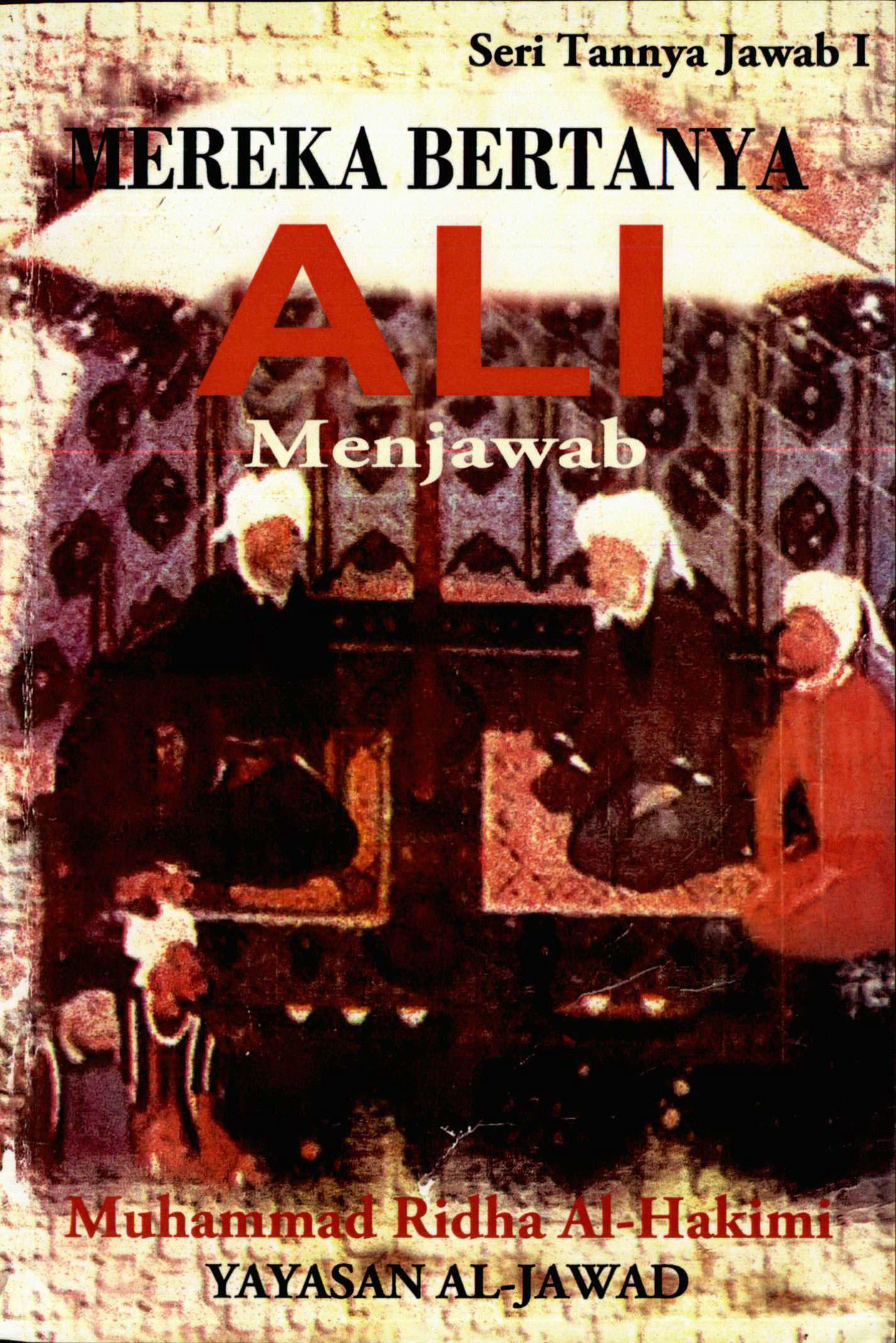 Mereka Bertanya Ali Menjawab