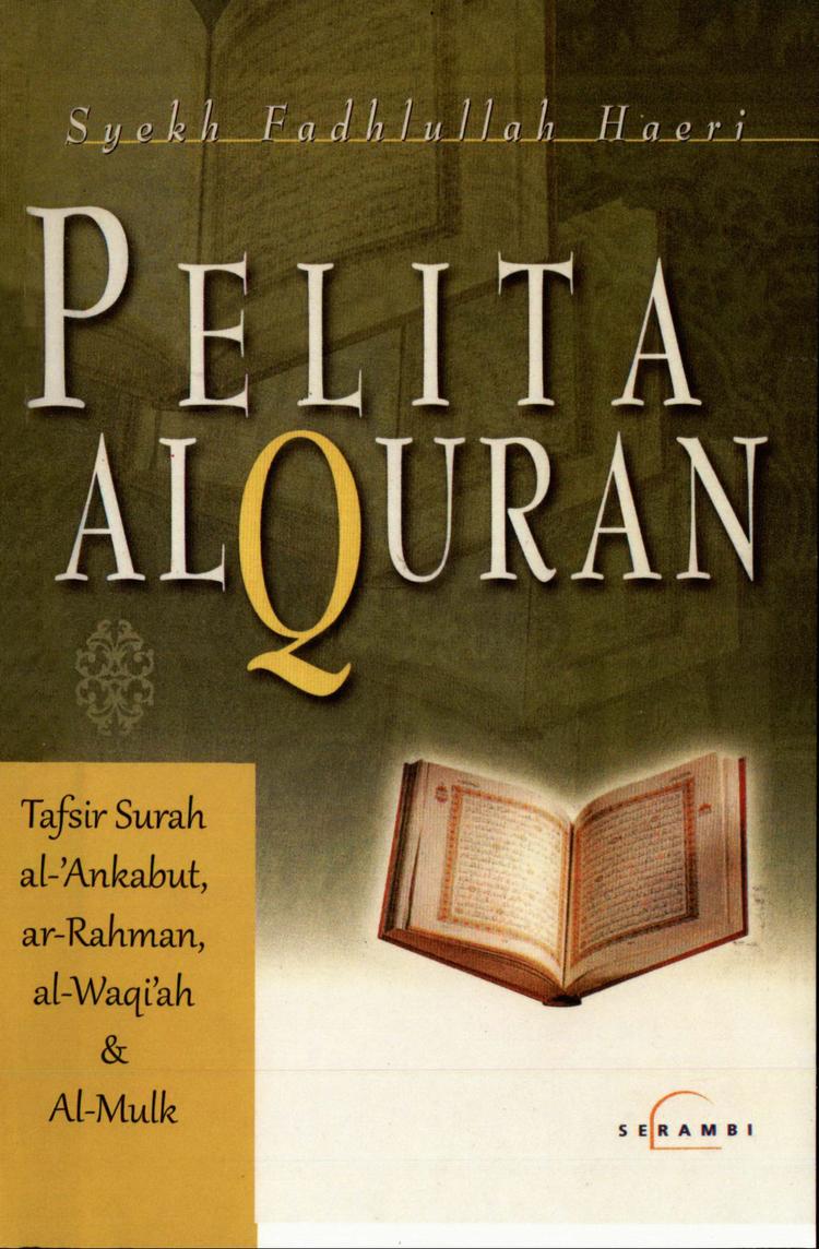 Pelita Al-Quran, Tafsir Surah Al-Ankabut, Ar-Rahman, Al-Waqiah & Al-Mulk