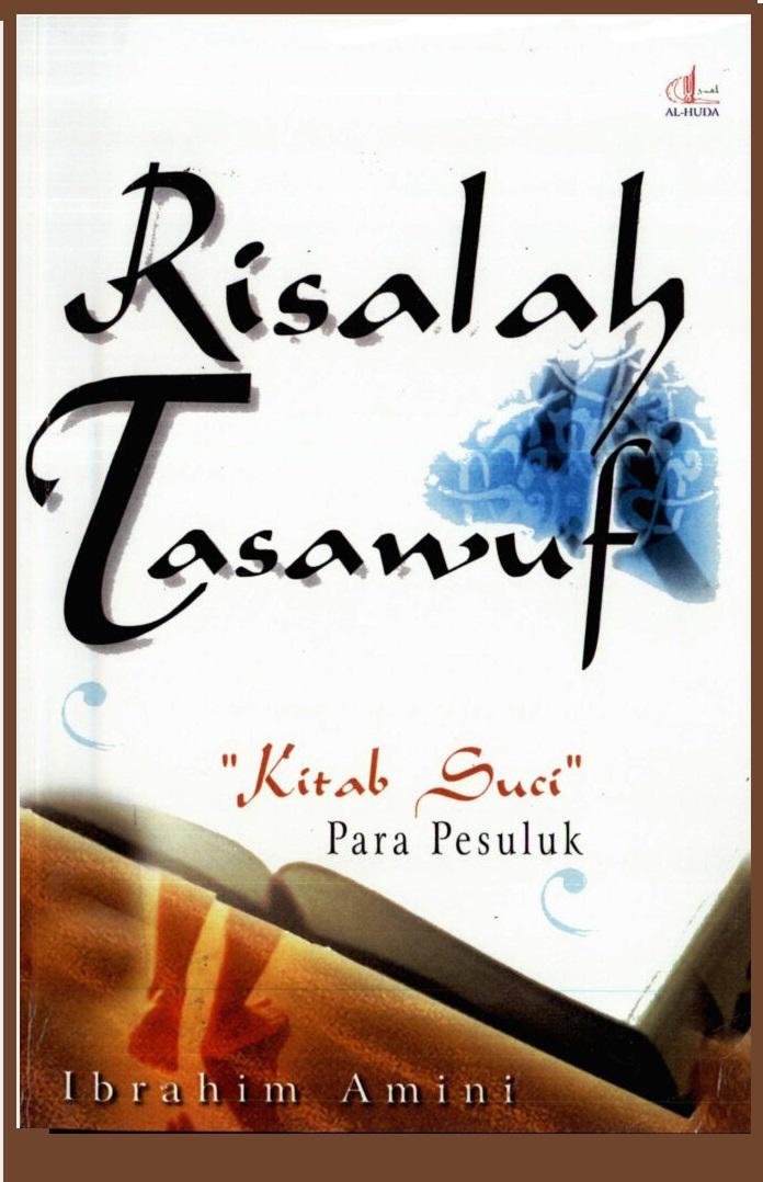 Risalah Tasawuf "Kitab Suci" Para Pesuluk