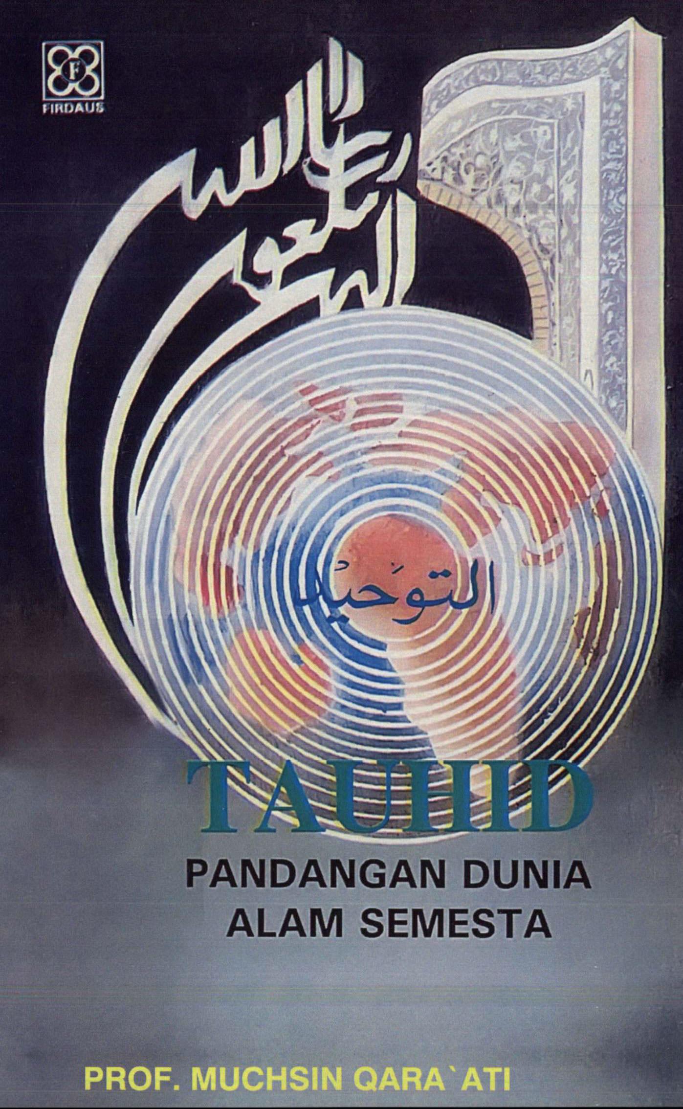 Tauhid Pandangan Dunia Alam Semesta