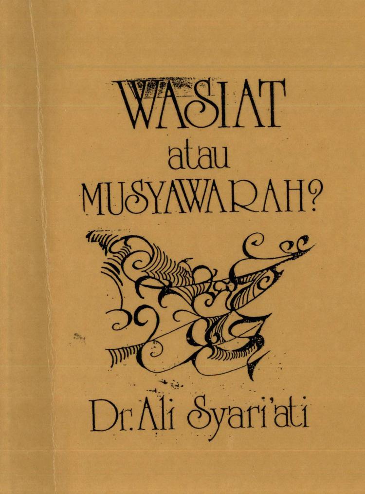 Wasiat atau Musyawarah?