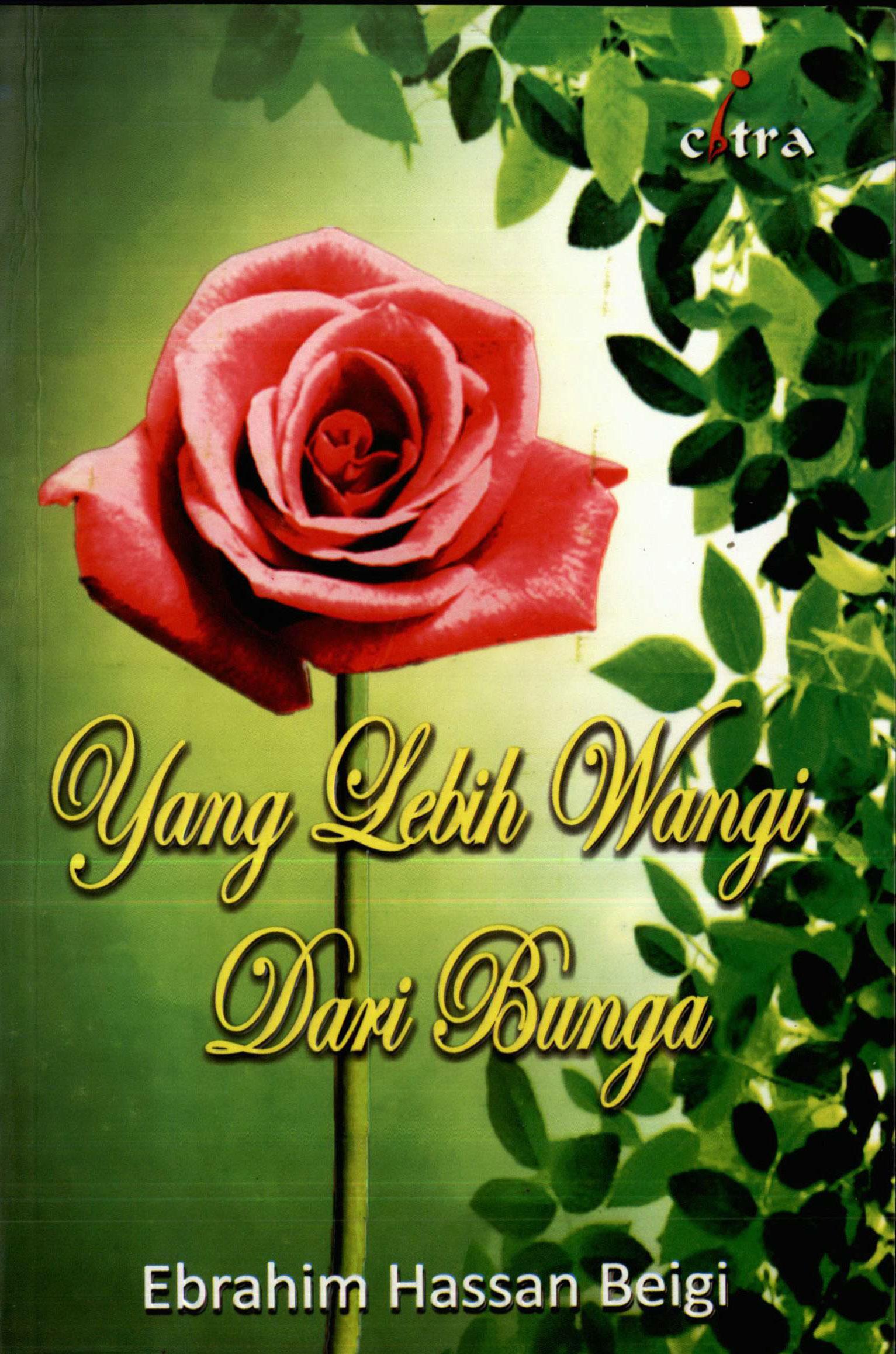 Yang Lebih Wangi dari Bunga