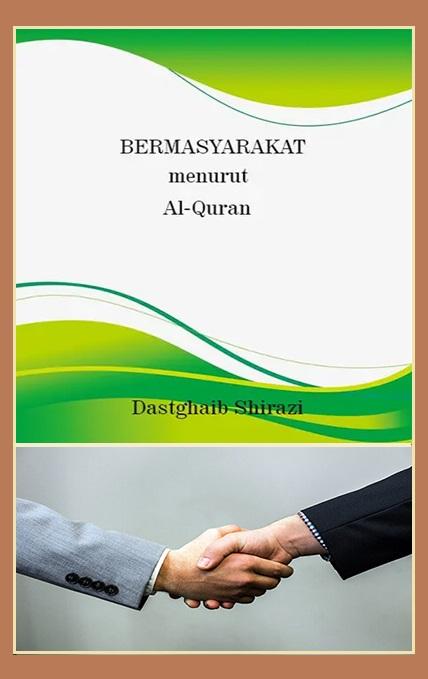 Bermasyarakat Menurut Al-Quran