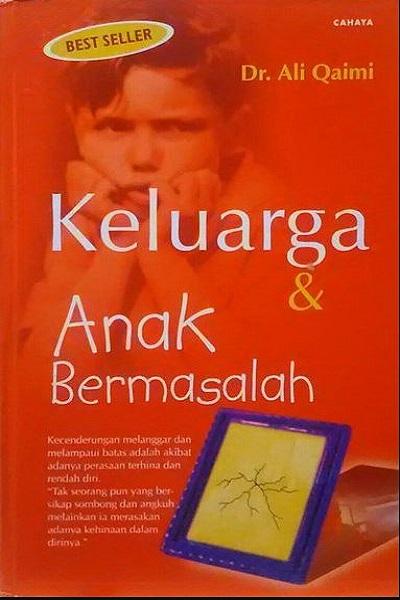 Keluarga dan Anak Bermasalah