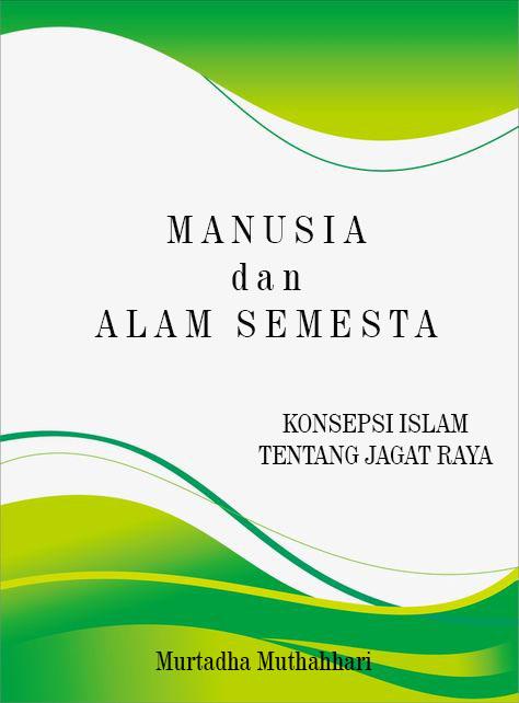 Manusia dan Alam Semesta