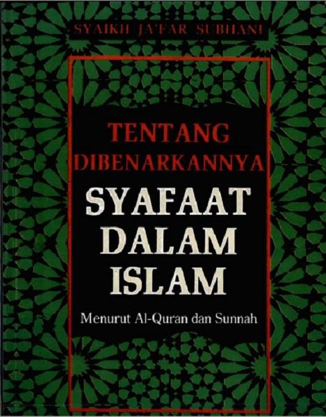 Adakah Syafaat dalam Islam? Antara Pro dan Kontra