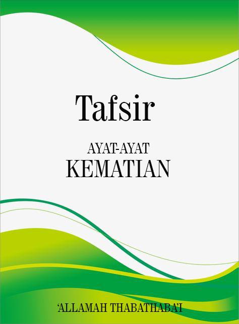 Tafsir Ayat-ayat Kematian