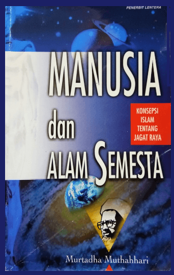 Manusia dan Alam Semesta