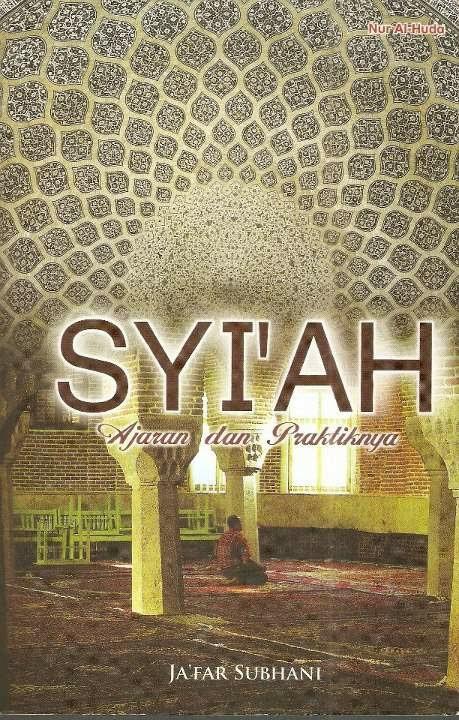 Syi'ah Ajaran dan Praktiknya