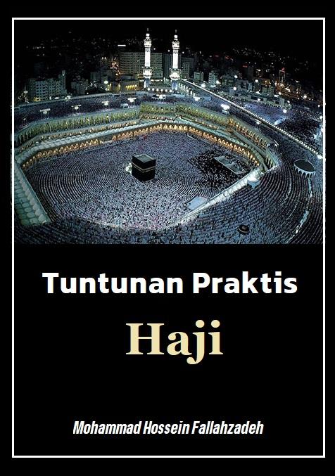 Tuntunan Praktis Haji