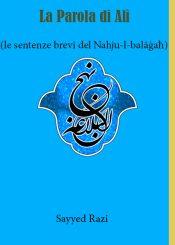 Le parole di Ali (PBUH) (brevi frasi di Nahj al-Balagha)