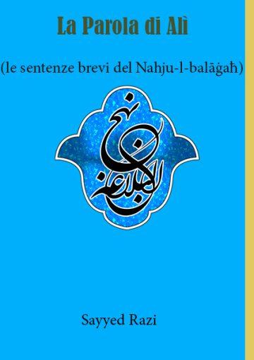 Le parole di Ali (PBUH) (brevi frasi di Nahj al-Balagha)