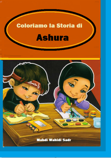 Coloriamo la Storia di Ashura