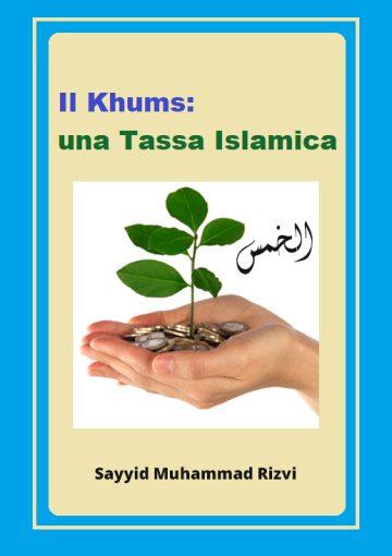 Il Khums: una Tassa Islamica