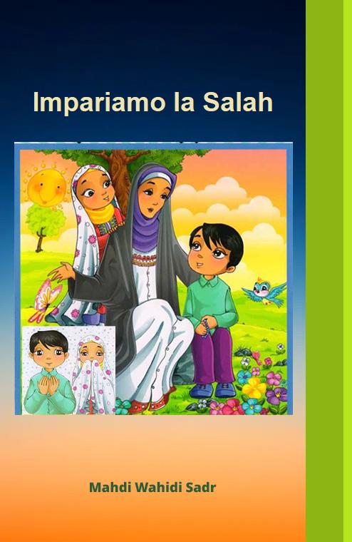 Impariamo la Salah (preghiera rituale)