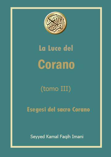 La Luce del Corano (tomo III) – Esegesi del sacro Corano