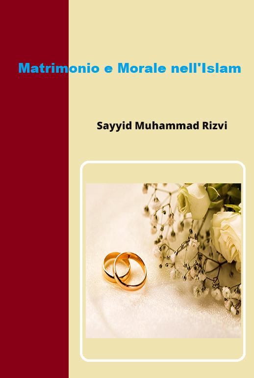 Matrimonio e Morale nell'Islam