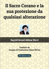 Il Sacro Corano e la sua protezione da qualsiasi alterazione