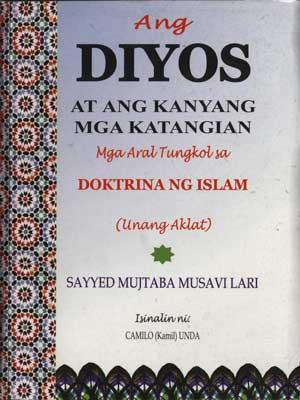 Ang Diyos At Ang Kanyang Mga Katangian