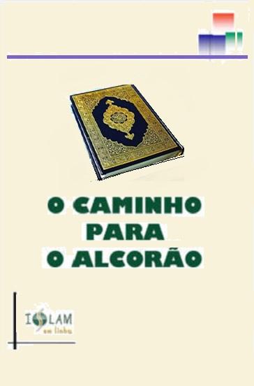O Camino Para O Alcorão
