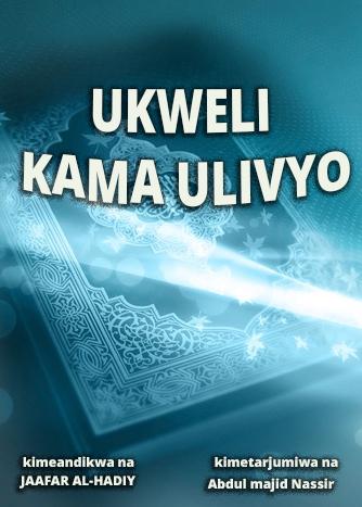 UKWELI KAMA ULIVYO