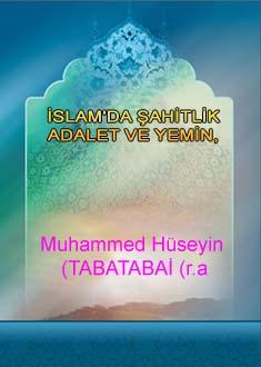 İSLAM'DA ŞAHİTLİK,ADALET VE YEMİN