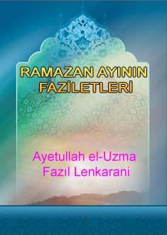 RAMAZAN AYININ FAZİLETLERİ