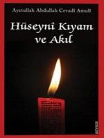 Hüseyni Kıyam ve Akıl