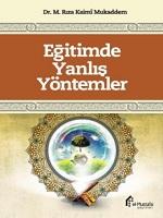 Eğitimde Yanlış Yöntemler