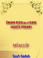 İMAM RIZA’dan HADİS PINARLARI