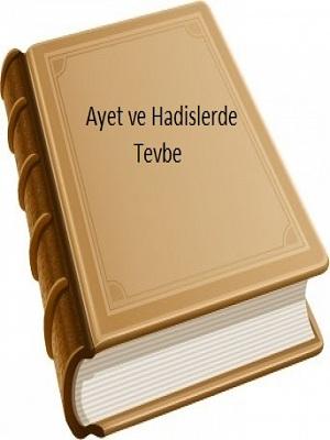 Ayet ve Hadislerde Tevbe