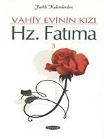 Vahiy Evinin Kızı Hz.Fatıma