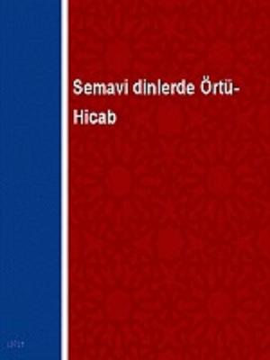 Semavi dinlerde Örtü-Hicab