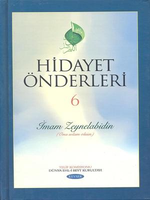 Hidayet Önderleri- İMAM ZEYNÜLABİDİN (a.s)