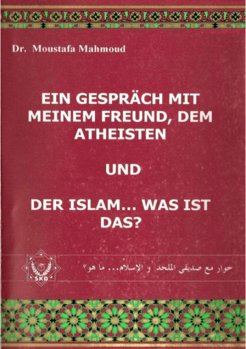 Ein Gespräch mit meinem Freund, dem Atheisten und der Islam