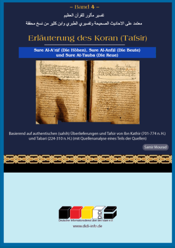 Erläuterung des Koran (Band 4) Basierend auf authentischen Überlieferungen und den Tafsiren von Tabari und Ibn Kathir