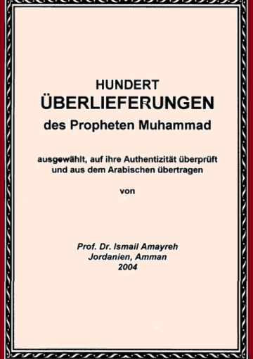 Hundert Überlieferungen des Propheten Muhammad (a.s.s)