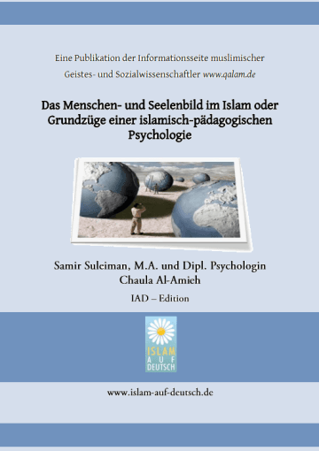 Das Menschen- und Seelenbild im Islam
