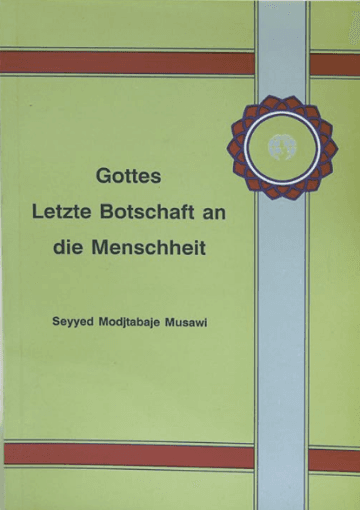 Gottes letzte Botschaft an die Menschheit